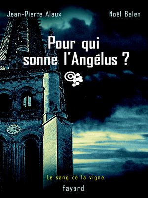 cover image of Pour qui sonne l'Angélus ?